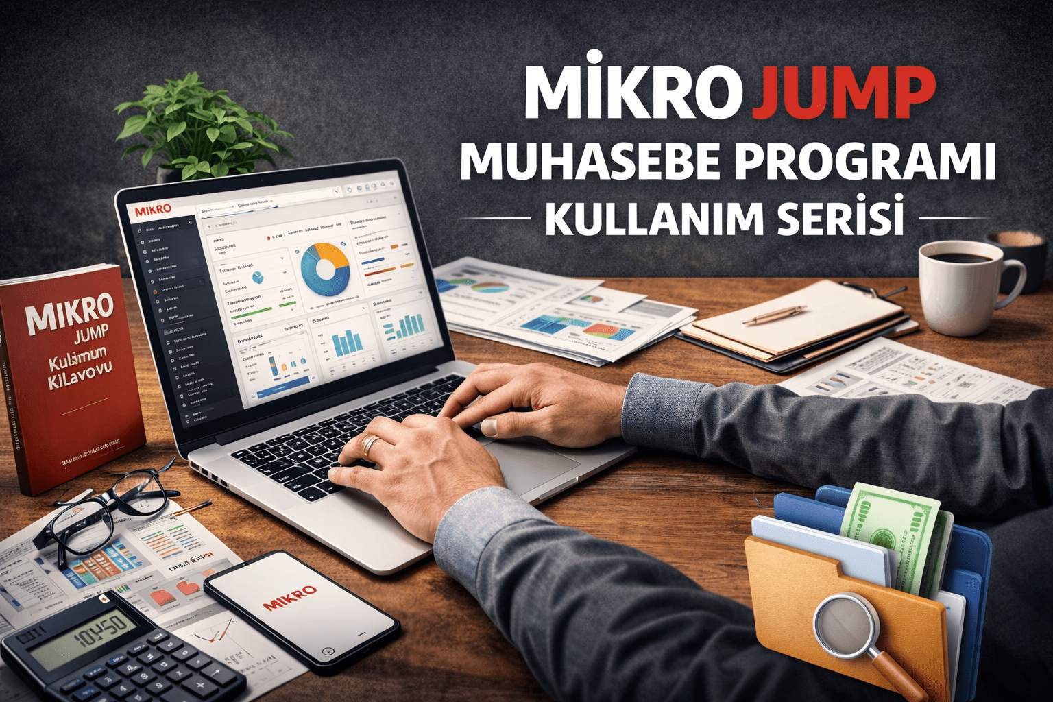 MİKRO JUMP MUHASEBE PROGRAMI KULLANIM SERİSİ